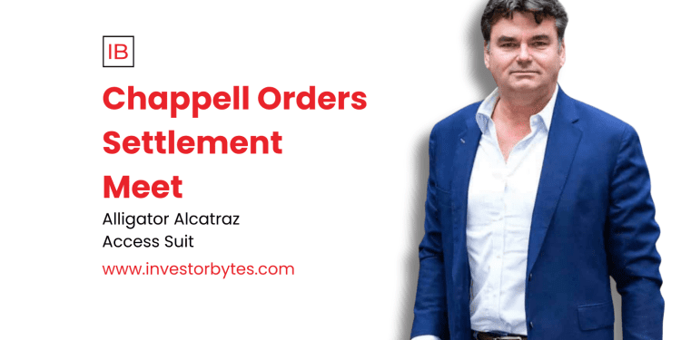 Chappell Mandates Conference: Florida Judge Orders Settlement Meeting in Humanigen $38M Insider Trading Case