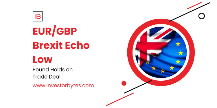 EUR/GBP Brexit Echo Low: Sterling Slumps on Fiscal Echoes and Policy Drift