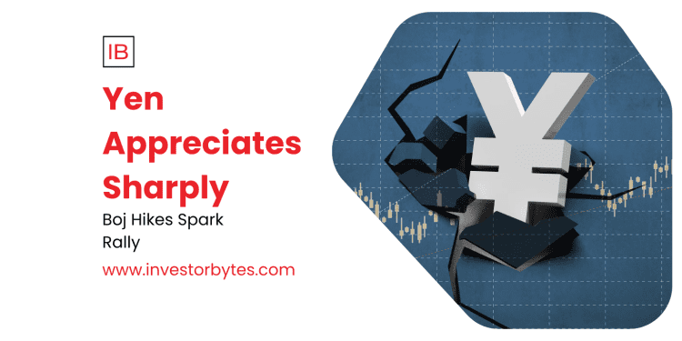 Yen Appreciates Sharply