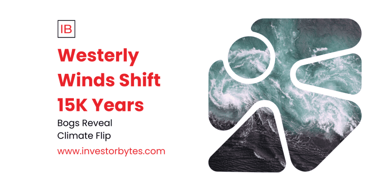 Westerly Winds Shift 15K Years