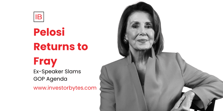 Pelosi Returns to Fray