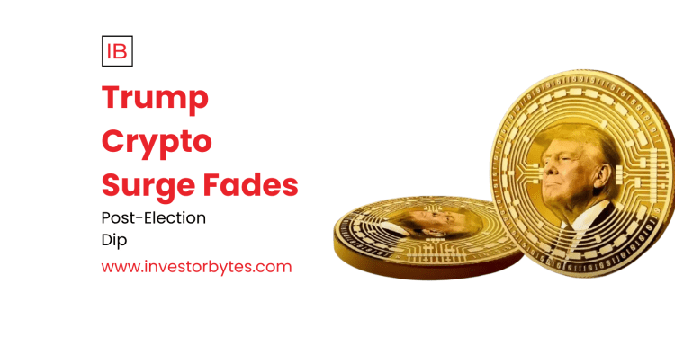 Trump Crypto Surge Fades