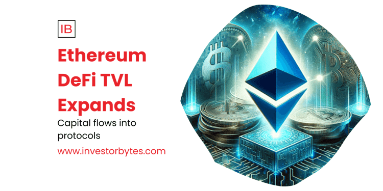 Ethereum DeFi TVL Expands