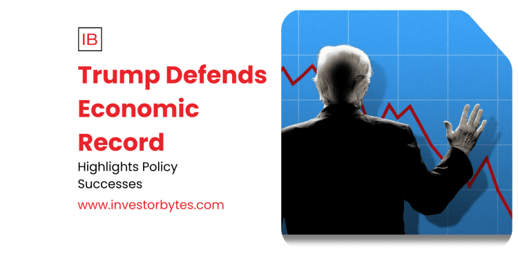 Trump Defends Economic Record