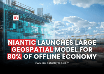 Niantic Launches Large Geospatial Model for 80% of Offline Economy