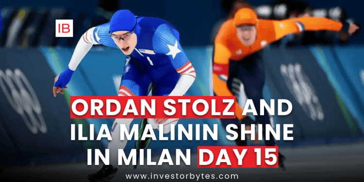 Jordan Stolz and Ilia Malinin Shine in Milan Day 15