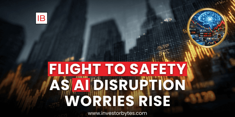 Flight to Safety as AI Disruption Worries Rise