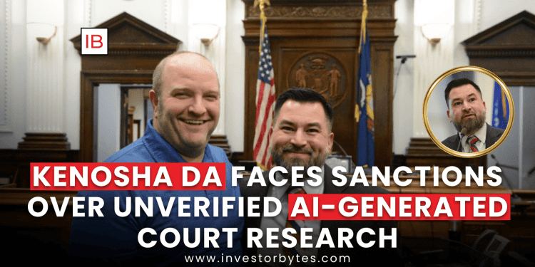 Kenosha DA Faces Sanctions Over Unverified AI-Generated Court Research