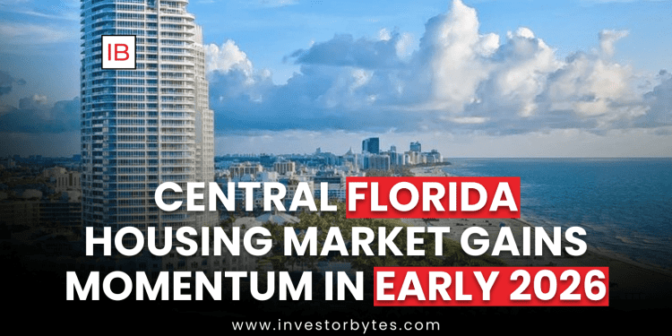 Central Florida Housing Market Gains Momentum in Early 2026