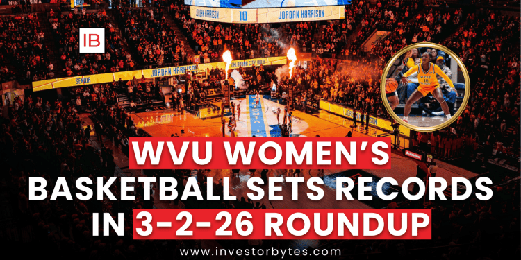 WVU Women’s Basketball Sets Records in 3-2-26 Roundup