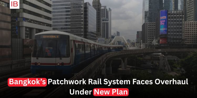 Bangkok Plans Major Overhaul of Fragmented Rail Network