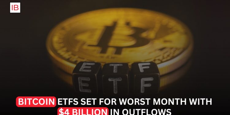 Bitcoin ETFs Face Record $4 Billion in Monthly Outflows as Investor Sentiment Weakens