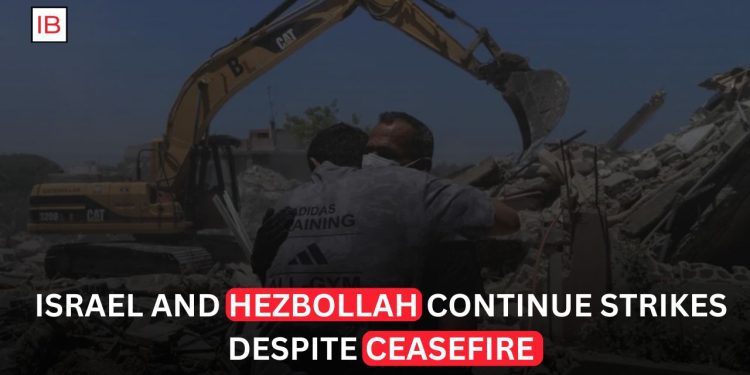 Israel and Hezbollah Exchange Strikes Despite New Ceasefire Agreement