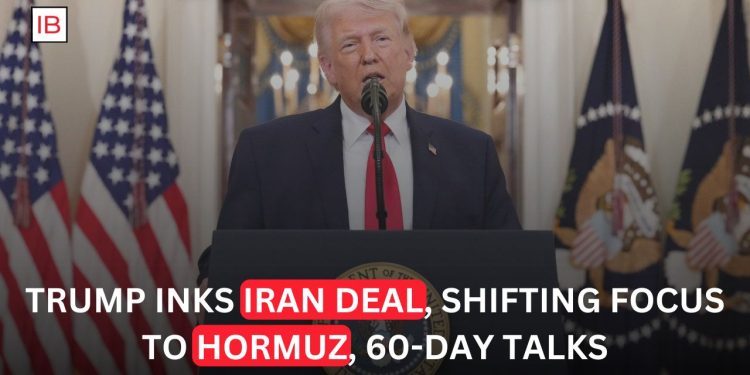 Trump Inks Iran Deal, Shifting Focus to Hormuz, 60-Day Talks