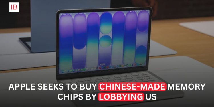 Apple Seeks Approval to Buy Chinese Memory Chips Amid Global AI-Driven Supply Crunch