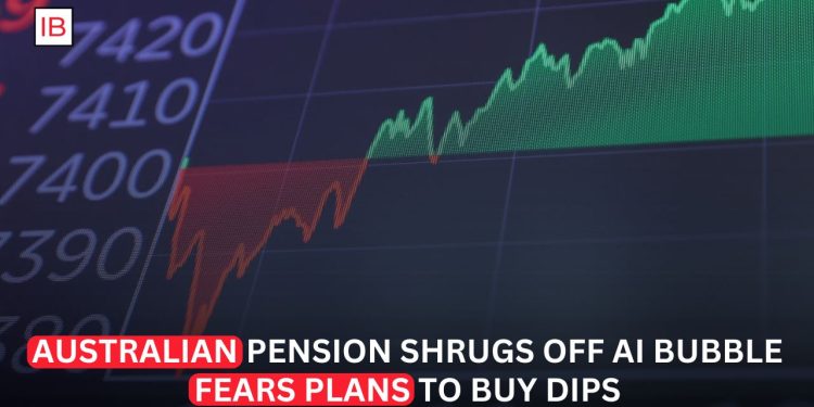 Australian Pension Giant Sees AI Opportunity, Plans to Buy Market Dips