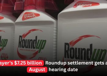 Bayer’s $7.25 Billion Roundup Settlement Faces August Court Hearing