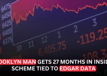 Brooklyn Man Sentenced to 27 Months in Prison for Insider Trading Scheme Linked to SEC Filing Data