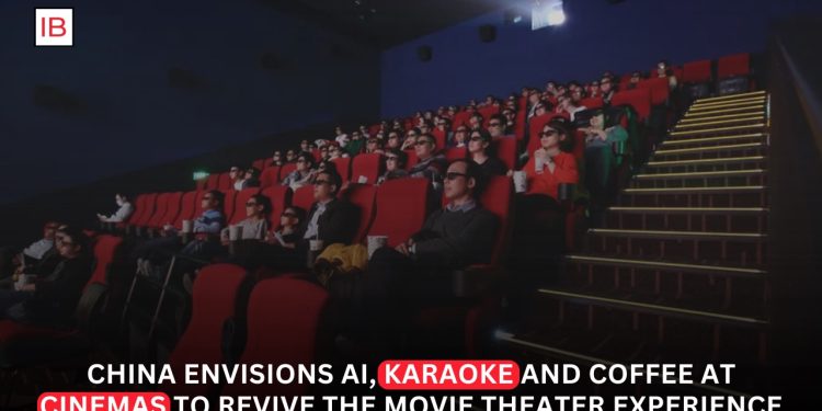 China Wants Cinemas to Offer AI Karaoke, Coffee and Gaming to Revive Movie Theaters