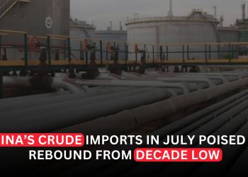 China’s Crude Oil Imports Poised to Rebound in July After Hitting Decade Low