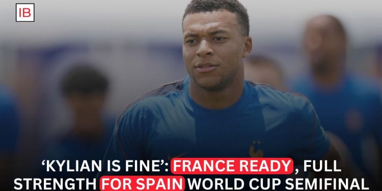 France Confirms Kylian Mbappé Fit Ahead of Crucial World Cup Semi-Final Against Spain