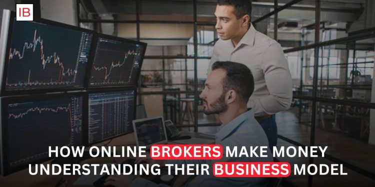 How Online Brokers Make Money Understanding Their Business Model