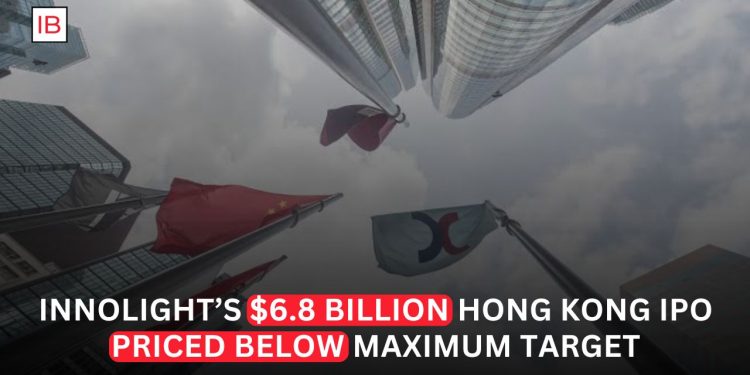 Innolight Prices Hong Kong IPO at $6.8 Billion Valuation Below Initial Target