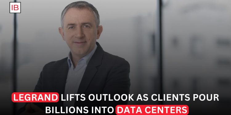 Legrand Lifts Outlook as Clients Pour Billions Into Data Centers