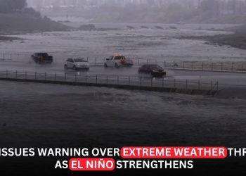 UN Warns of Rising Extreme Weather Risk as El Niño Strengthens