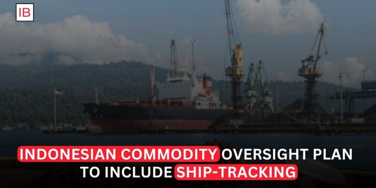 Indonesia Plans Ship Tracking as Part of New Commodity Oversight System